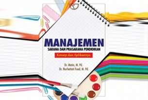 Manajemen Sarana dan Prasarana Pendidikan: Konsep & Aplikasinya